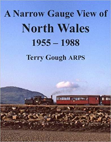 Narrow Gauge View of North Wales 1955-1968