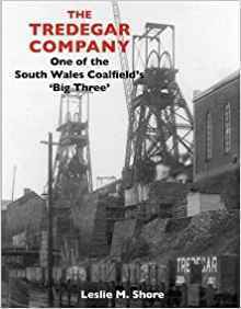 The Tredegar Company, One of the South Wales Coalfield’s Big Three