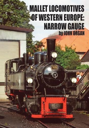 Mallet Locomotives of Western Europe - Narrow Gauge