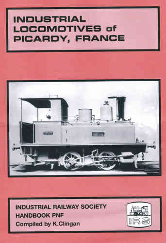 Industrial Locomotives of Picardy, France - Shop soiled