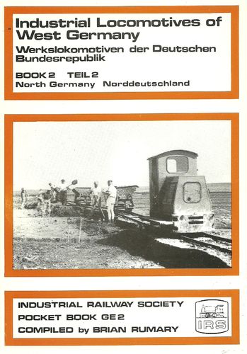 Industrial Locomotives of West Germany - Vol 2 North Germany   Used