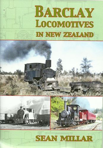 Barclay Locomotives in New Zealand  2nd Ed
