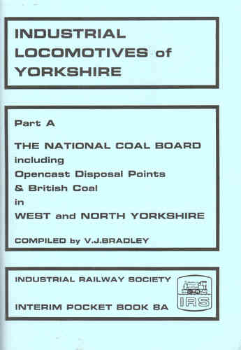 Industrial Locomotives of West & North Yorkshire - National Coal Board - Used