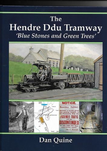 The Hendre Ddu Tramway