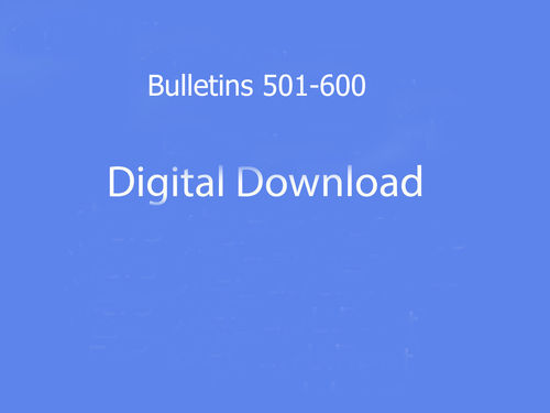 Bulletins 501-600 as Downloadable PDF files