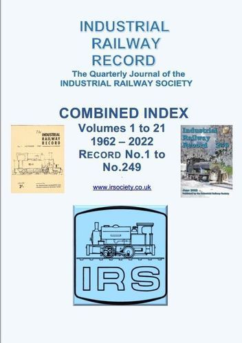 Industrial Railway Record Combined Index - Volumes 1 to 21: PDF download