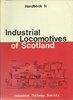 Industrial Locomotives of Scotland - Used / Shop soiled