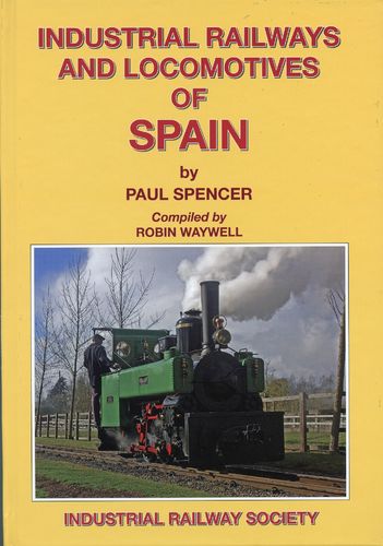 Industrial Railways & Locomotives of Spain