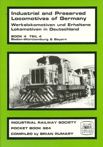 Industrial Locomotives of West Germany - Vol 4 Baden-Wurtemberg & Bavaria