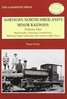 Northern Northumberland Minor Railways Volume 1