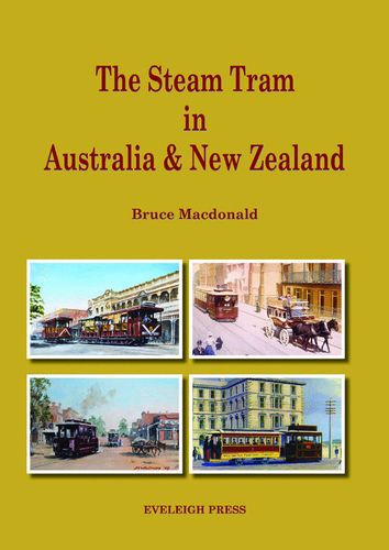 The Steam Tram in Australia and New Zealand