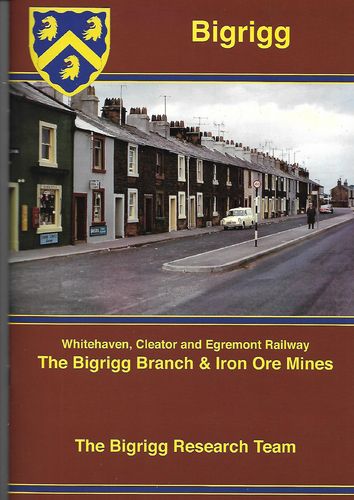 The Bigrigg branch and Iron Ore mines, Whitehaven Cleator and Egremont Railway