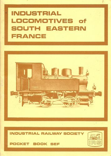 Industrial Locomotives of South Eastern France - Used
