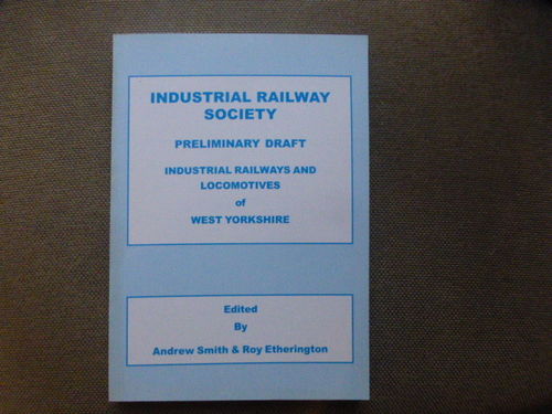 Industrial Railways & Locomotives of West Yorkshire - Preliminary draft - Used