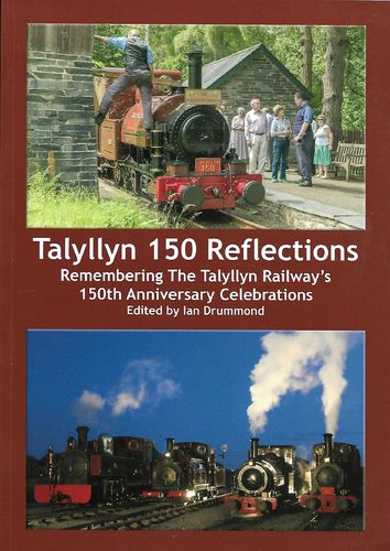 Talyllyn 150 Reflections