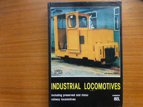 Industrial Locomotives 8EL Softback - Used / Shop soiled  1s
