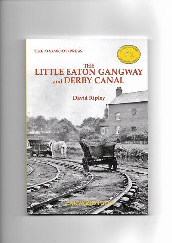 The Little Eaton Gangway and Derby Canal