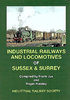 Industrial Railways and Locomotives of Sussex & Surrey - Used  1s