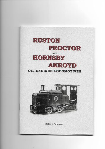Ruston Proctor and Hornsby Akroyd Oil-Engined Locomotives