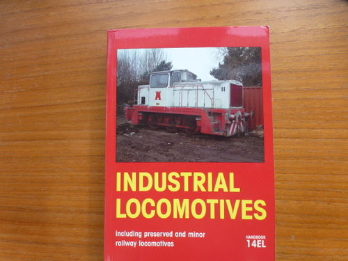 Industrial Locomotives 14EL Softback - Used / Shop soiled