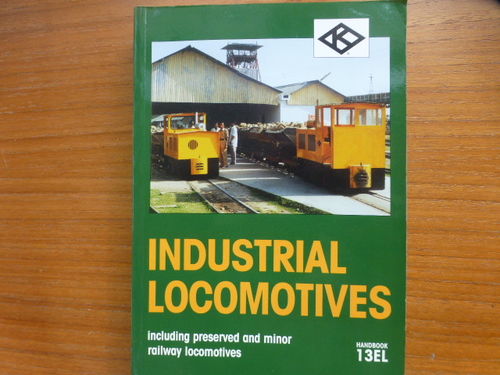 Industrial Locomotives 13EL Softback - Used