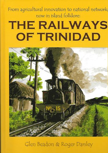 The Railways of Trinidad